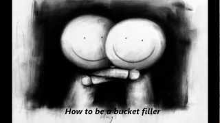 The Bucket Filler Song video [upl. by Eiraminot]