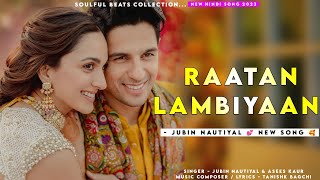 Raatan Lambiyan Jubin Nautiyal  Asees Kaur  Siddharth Malhotra amp Kiara Advani  Tanishk Bagchi [upl. by Nahtnaoj183]