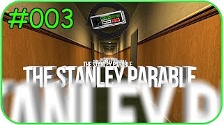 The Stanley Parable HD Remake  3 ► Spiel kaputt  Lets Play The Stanley Parable Remake [upl. by Ayotnahs]