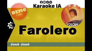 José José  Farolero  Karaoke [upl. by Oiliruam]