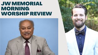 2023 JW Memorial Morning Worship Review [upl. by Anasor418]