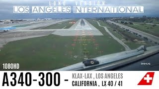 LAX Cockpit Landing SWISS A340  LONG VERSION HD [upl. by Dirfliw]