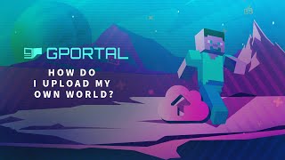 GPORTAL Minecraft Server – How to upload your own world [upl. by Nedrud]