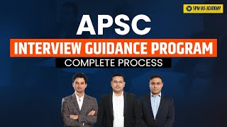 APSC Interview Guidance Program  APSC Interview Preparation  APSC Mock Interview  SPM IAS Academy [upl. by Aidil]