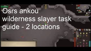 Osrs ankou wilderness slayer task guide [upl. by Bible]