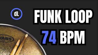 Funk Drum Groove Loop 74 BPM [upl. by Onaivlis299]