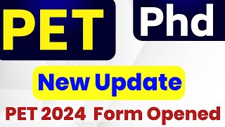 Phd New Update  PET Entrance Form Opened  New Rules Phd 2024 [upl. by Annazor]