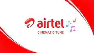 AIRTEL Cinematic Tune🎶  Full Music 🎼 MELODIOUS RINGTONES [upl. by Gilda647]