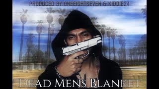 Conejo  Dead Mens Blanket Remix Prod by OneEightSeven amp Kiddie24 [upl. by Drageruaeb848]