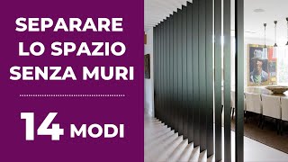 DIVIDERE una stanza SENZA usare pareti in 14 modi [upl. by Gerita96]