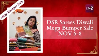 🥰DSR SAREES 😍DIWALI MEGA BUMPER SALE 😍NOV 68 [upl. by Aneral90]