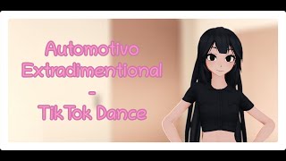 【MMDｘTikTok】 Automotivo Extradimentional  𝙾𝚁𝙸𝙶𝙸𝙽𝙰𝙻 [upl. by Laeira]