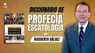 PROFECÍA Y ESCATOLOGÍA Rigoberto Gálvez LibroCristiano EditorialCLIE [upl. by Ylrebmik356]