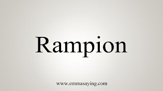 How To Say Rampion [upl. by Whitcomb229]