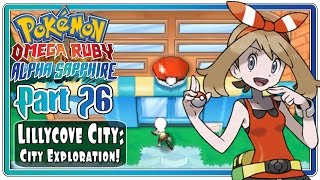 Pokemon Omega Ruby and Alpha Sapphire  Part 26 Lillycove City  Finding Altarianite  FaceCam [upl. by Wachtel]