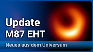 Neues zum Schwarzen Loch M87 • Event Horizon Telescope  Andreas Müller [upl. by Airdnna]