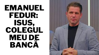 Emanuel Fedur Isus colegul meu de bancă [upl. by Gujral918]