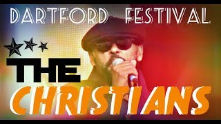 The Christians  Ideal World at Dartford Festival [upl. by Wilhide]