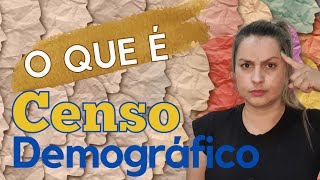 CENSO DEMOGRÁFICO  O que é Qual a importância [upl. by Latouche715]