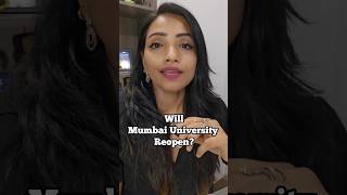 MUMBAI UNIVERSITY WILL REOPEN STUDENTS WILL BE ABLE TO REGISTER AGAIN mediamentor shorts [upl. by Hacissej]