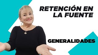 90 Retención en la Fuente Sobre Salarios GeneralidadesElsaMaraContable [upl. by Letrice]