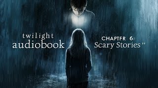 Twilight Audiobook Chapter 6 Scary Stories  Full Chapter  Rain Sounds for Relaxation 🌧️ [upl. by Ellata]