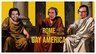 Rome  Gay America Ft toldinstone  Ep 102 [upl. by Torosian679]