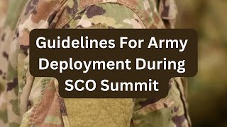 Guidelines For Army Deployment During SCO Summit [upl. by Annahsar]