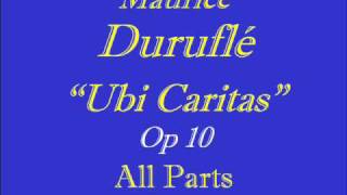 Ubi Caritas Durufle AllPartswmv [upl. by Tdnerb]