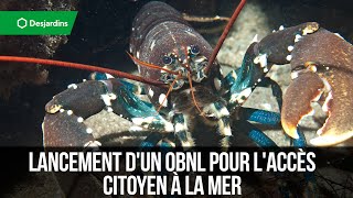 Lancement dun OBNL pour l’accès citoyen à la mer [upl. by Talie]