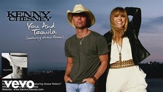 Kenny Chesney  You And Tequila Official Audio ft Grace Potter [upl. by Roxanne]