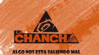 La Chancha  Algo nos está saliendo mal [upl. by Bale790]