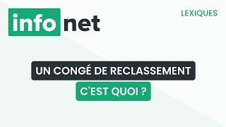 Un congé de reclassement cest quoi  définition aide lexique tuto explication [upl. by Notle]