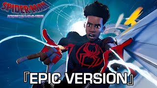 『Whats Up Danger』ACROSS THE SPIDERVERSE OST  EPIC REMIX [upl. by Petra]