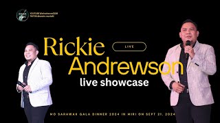 Rickie Andrewson Live Showcase The 14th Gala MO Sarawak Dinner 2024 [upl. by Eisenberg541]