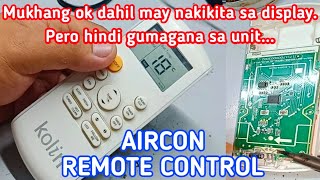 HOW TO CHECK AND REPAIR AIRCON REMOTE CONTROL  KOLIN  TAGALOG [upl. by Seugirdor363]