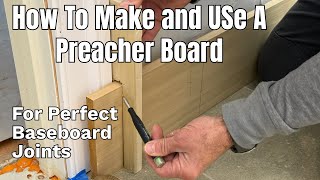 Master Baseboard Joints with a Custom Preacher Board [upl. by Wolram]