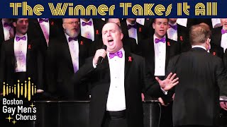 The Winner Takes It All I Boston Gay Mens Chorus [upl. by Neoma822]