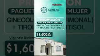 ¡Promoción exclusiva para MUJERES  ClinLab Laboratorio [upl. by Nevear]