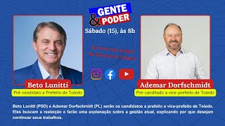 Gente amp Poder  Beto Lunitti e Ademar Dorfschmidt [upl. by Onateyac]