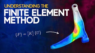 Understanding the Finite Element Method [upl. by Dorsman]