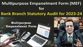 Multipurpose Empanelment Form MEF for Bank Branch Statutory Audit for 202324  ICAI [upl. by Anu54]