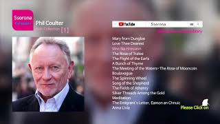 B026 Phil Coulter Best Collection 01 [upl. by Marcy]