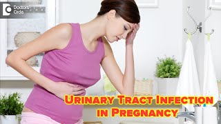 Urinary Tract Infection in Pregnancy  Signs Symptoms Complications amp Treatment Dr H S Chandrika [upl. by Duhl]