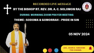 Message by Bishop Rt Rev Dr A C Solomon Raj Theme Sodom Gomorrah Part IV Sin Pride in Sin [upl. by Akilegna]