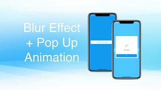 Pop Up Window Animation  Blur Effect  Swift 4 [upl. by Nerehs]