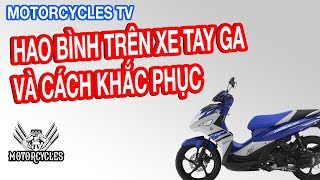 Video 16 Dạy sửa xe Bệnh Hao Bình Trên Xe Tay Ga Yamaha Và Cách Sửa Chữa Dễ Dàng Không Tốn Kém [upl. by Solohcin567]