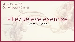 Music for Ballet Class PliéRelevé exercise [upl. by Milka683]