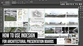 A Complete Guide to using InDesign for your Architecture Presentation Boards [upl. by Ignatius]