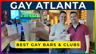 ATLANTA GAY NIGHTLIFE  Best Bars Clubs amp Events in ATL [upl. by Siuqcram]